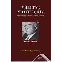 Millet ve Milliyetçilik - Mümtaz Turhan - Altınordu Yayınları