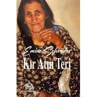 Kır Atın Teri - Emine Schröder - Kekeme Yayınları
