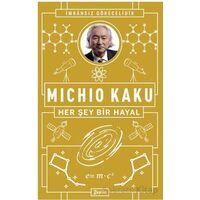 Her Şey Bir Hayal - Michio Kaku - Zeplin Kitap