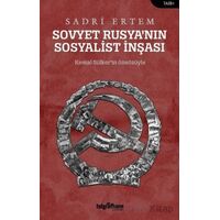 Sovyet Rusya’nın Sosyalist İnşası - Sadri Ertem - Telgrafhane Yayınları
