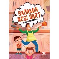 Babamın Nesi Var? - Fatma Çetin Kabadayı - Efsus Yayınları