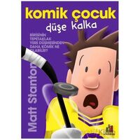 Komik Çocuk: Düşe Kalka - Matt Stanton - Orman Kitap