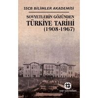 Sovyetlerin Gözünden Türkiye Tarihi - Kollektif - Yar Yayınları