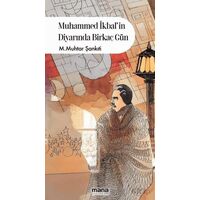 Muhammed İkbalin Diyarında Birkaç Gün - Muhammed Muhtar Şankıti - Mana Yayınları