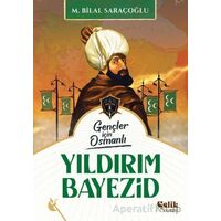 Yıldırım Bayezid - M. Bilal Saraçoğlu - Çelik Yayınevi