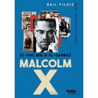 El Hac Malik El Şahbaz Malcom X - Nail Yıldız - Çelik Yayınevi
