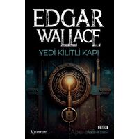 Yedi Kilitli Kapı - Edgar Wallace - Kumran Yayınları