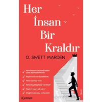 Her İnsan Bir Kraldır - Orison Swett Marden - Kumran Yayınları