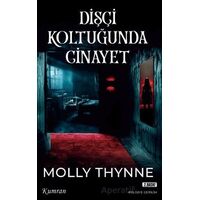 Dişçi Koltuğunda Cinayet - Molly Thynne - Kumran Yayınları