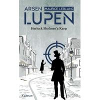 Arsen Lüpen Herlock Sholmes’a Karşı - Maurice Leblanc - Kumran Yayınları