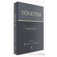 Yönetim - Kavramlar, Sistemler, Modeller, İlkeler, Yaklaşımlar ve Kuramlar