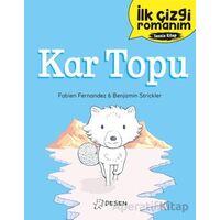 İlk Çizgi Romanım: Kar Topu - Fabien Fernandez - Desen Yayınları