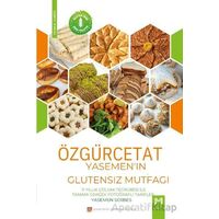Özgürce Tat - Yasemenin Glutensiz Mutfağı - Yasemen Serbes - Memento Mori