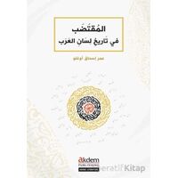 El-Muktadab fi Tarihi Lisanil-Arab - Ömer İshakoğlu - Akdem Yayınları