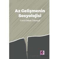 Az Gelişmenin Sosyolojisi - Cavit Orhan Tütengil - Efil Yayınevi