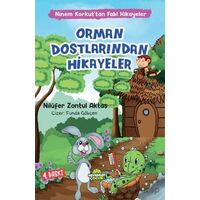 Orman Dostlarından Hikayeler - Nilüfer Zontul Aktaş - Mevsimler Kitap