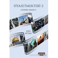 Siyasetmektebi 2 - (Gündem Analizi 2) - Enes Butan - Nazenin Kitap