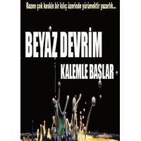 Beyaz Devrim Kalemle Başlar - Emine Şenlikoğlu - Mektup Yayınları