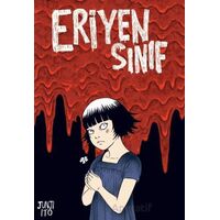 Eriyen Sınıf - Junji İto - Kayıp Kıta Yayınları