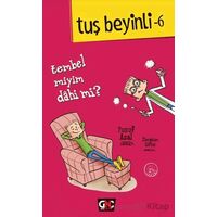 Tuş Beyinli 6 - Tembel miyim? Dahi mi? - Yusuf Asal - Genç Nesil
