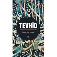 Tevhid - İsmail Raci Faruki - Mahya Yayınları