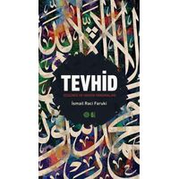 Tevhid - İsmail Raci Faruki - Mahya Yayınları