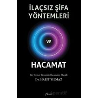 İlaçsız Şifa Yöntemleri ve Hacamat - Halit Yılmaz - Armoni Yayıncılık