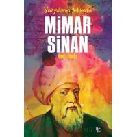 Yüzyılların Mimarı Mimar Sinan - Deniz Yılmaz - Halk Kitabevi