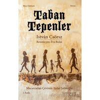 Taban Tepenler - Istvan Csörsz - Ayrıkotu Yayınları