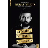 Kendini Yersen Kilo Alırsın - Berat Yıldız - Memento Mori