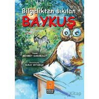 Bilgelikten Sıkılan Baykuş - Mehmet Karabulut - Mercan Çocuk Yayınları