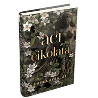Acı Çikolata - 2 - Damla Akbulut - Pukka Yayınları