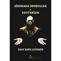 Sinemada Semboller ve Ezoterizm - Eray Emin Aydemir - Hermes Yayınları