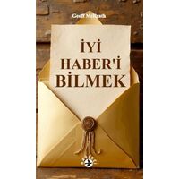 İyi Haber’i Bilmek - Geoff Mcllrath - Haberci Basın Yayın