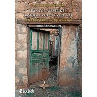 Yola Yansıyan Manalar - Hak Yol Alevilikte Popüler Kültür Yazıları
