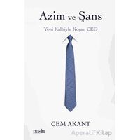Azim ve Şans - Cem Akant - Puslu Yayıncılık