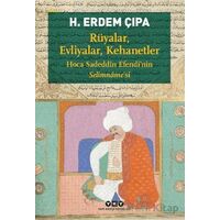 Rüyalar, Evliyalar, Kehanetler - H. Erdem Çıpa - Yapı Kredi Yayınları
