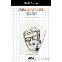 Daktilo Günlük - Hulki Aktunç - Yapı Kredi Yayınları