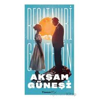 Akşam Güneşi - Reşat Nuri Güntekin - İnkılap Kitabevi
