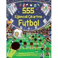 555 Eğlenceli Çıkartma Futbol - Kolektif - Altın Kitaplar