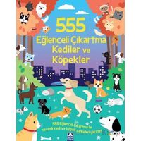 555 Eğlenceli Çıkartma Kediler Ve Köpekler - Kolektif - Altın Kitaplar