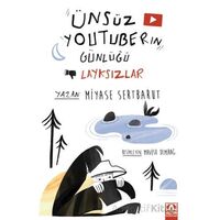 Ünsüz Youtuberın Günlüğü - Miyase Sertbarut - Altın Kitaplar