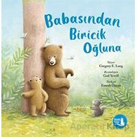 Babasından Biricik Oğluna - Gregory E. Lang - Büyülü Fener Yayınları