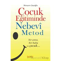 Çocuk Eğitiminde Nebevi Metot - Menşure Şuşoğlu - Kaknüs Yayınları