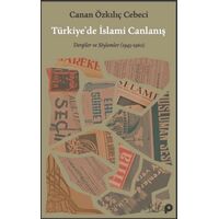 Türkiye’de İslami Canlanış - Canan Özkılıç Cebeci - Pınar Yayınları