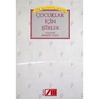 Türk Yazınından Seçilmiş Çocuklar İçin Şiirler