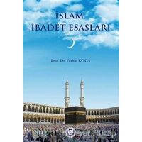 İslam İbadet Esasları - Ferhat Koca - Marmara Üniversitesi İlahiyat Fakültesi Vakfı