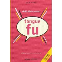Tongue Fu - Sözlü Dövüş Sanatı - Sam Horn - Boyner Yayınları