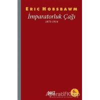 İmparatorluk Çağı 1875-1914 - Eric J. Hobsbawm - Dost Kitabevi Yayınları