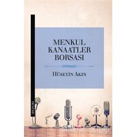 Menkul Kanaatler Borsası - Hüseyin Akın - Ülke Kitapları